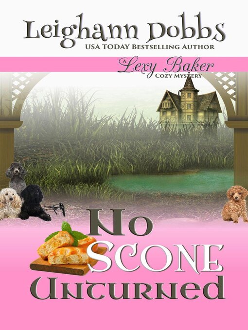 Title details for No Scone Unturned by Leighann Dobbs - Available